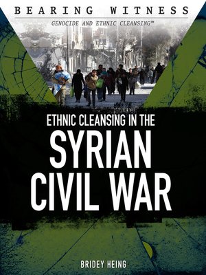 cover image of Ethnic Cleansing in the Syrian Civil War